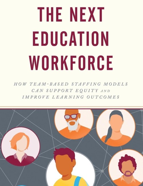 The Next Education Workforce