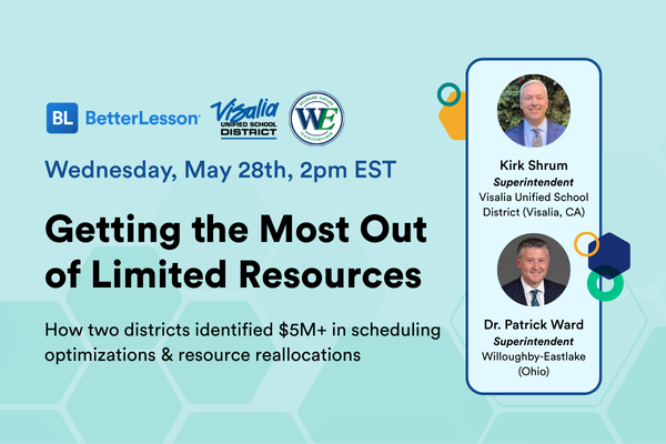 Getting the Most Out of Limited Resources: How two districts identified $5M+ in scheduling optimizations & resource reallocations