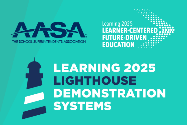 AASA Learning 2025 Lighthouse System Vignettes