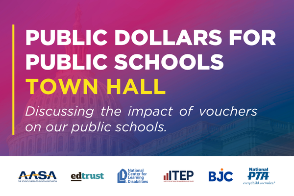 Public Dollars for Public Schools Town Hall