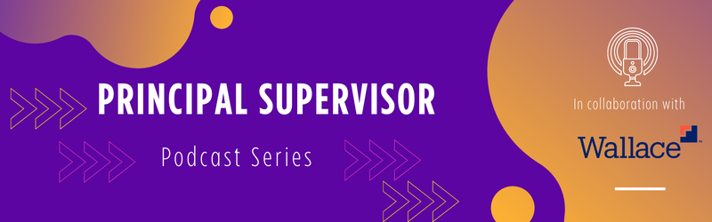 Principal Supervisor Podcast Banner