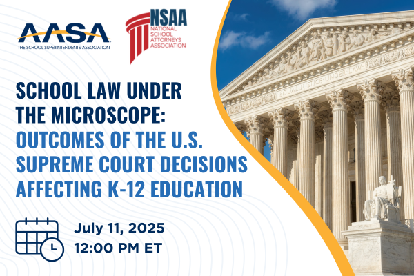School Law Under the Microscope: Outcomes of the U.S. Supreme Court Decisions Affecting K-12 Education